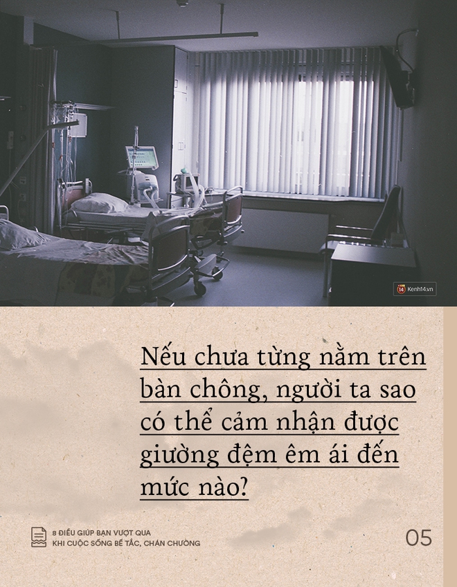 Cho dù bạn đang chán chường hay cuộc sống bế tắc đến mấy, chỉ cần ghi nhớ 8 điều này để vượt qua - Ảnh 5.