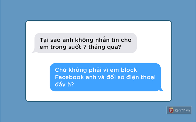 Kh&ocirc;ng muốn phải t&igrave;m c&aacute;i lỗ nẻ n&agrave;o để chui xuống th&igrave; đừng dại m&agrave; nhắn tin cho người y&ecirc;u cũ - Ảnh 19.