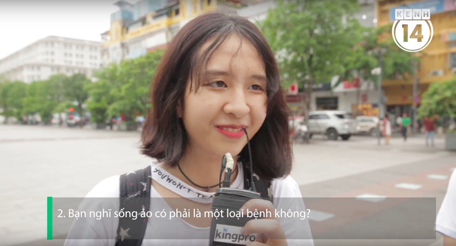 Clip phỏng vấn thực tế: Giới trẻ nghĩ bệnh sống ảo l&agrave; g&igrave;? - Ảnh 4.