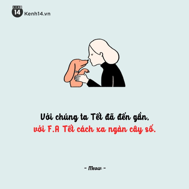 Nỗi lòng F.A: Người yêu chứ có phải bánh chưng đâu mà Tết nhất định phải có! - Ảnh 21.