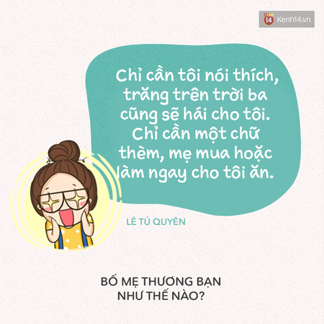 Bố mẹ đã chiều chuộng bạn như thế nào? - Ảnh 15.