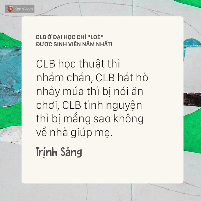 Tại sao chỉ có sinh viên năm nhất hứng thú với CLB ở trường ĐH trong khi năm 2, 3, 4 không ai quan tâm? - Ảnh 13.