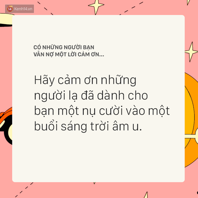 C&oacute; những lời cảm ơn đừng qu&ecirc;n n&oacute;i ra trước khi qu&aacute; muộn - Ảnh 9.