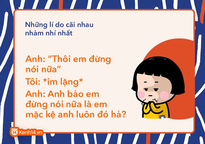 Tổng hợp những lí do cãi nhau nhảm nhí nhất của bạn và người yêu - Ảnh 1.