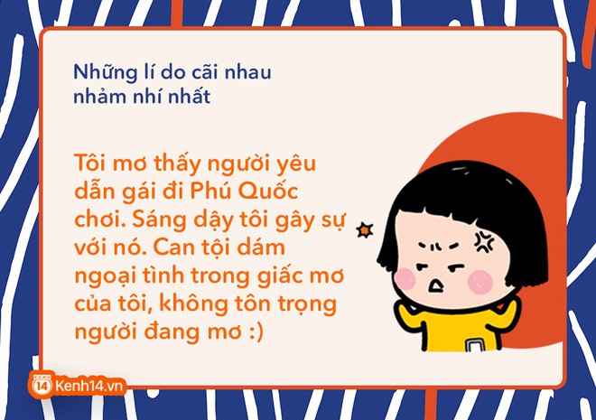 Tổng hợp những lí do cãi nhau nhảm nhí nhất của bạn và người yêu - Ảnh 7.