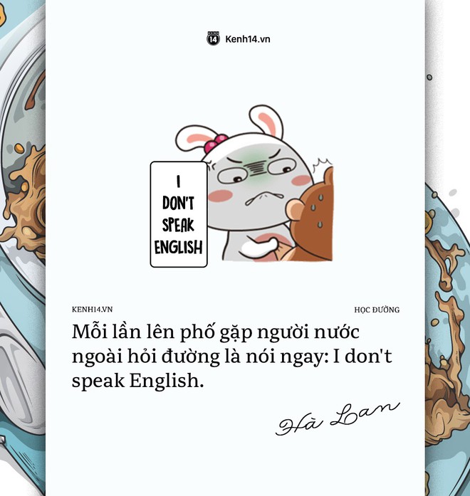 Chuyện những người kém ngoại ngữ trong khi bạn bè thành thạo 2, 3 thứ tiếng: Viết cái status cũng phải tra Google cả buổi! - Ảnh 15.