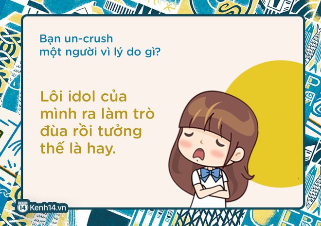 Bạn un-crush một người vì lý do gì? - Ảnh 7.