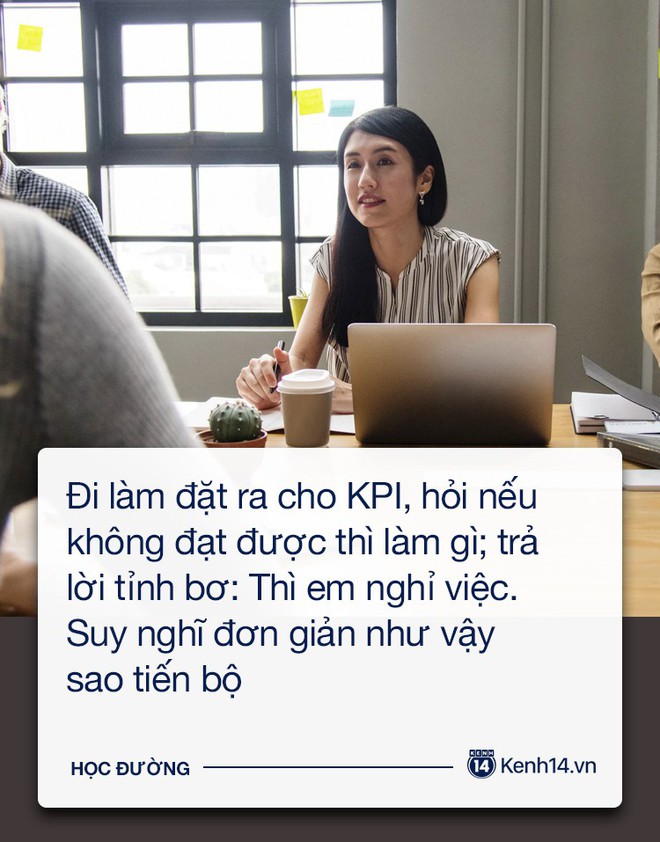 Gửi sinh viên mới ra trường đi làm: Khi trình độ chưa cao thì đừng nên thái độ với người khác! - Ảnh 9.