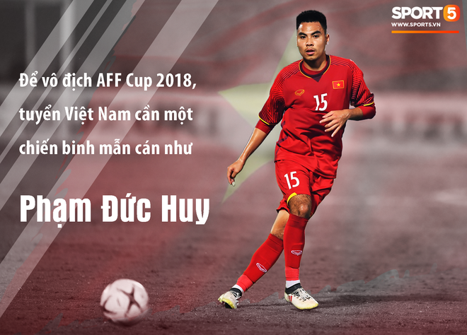 Bền bỉ, thầm lặng, tuyển Việt Nam cần Phạm Đức Huy để vô địch AFF Cup 2018 - Ảnh 3.