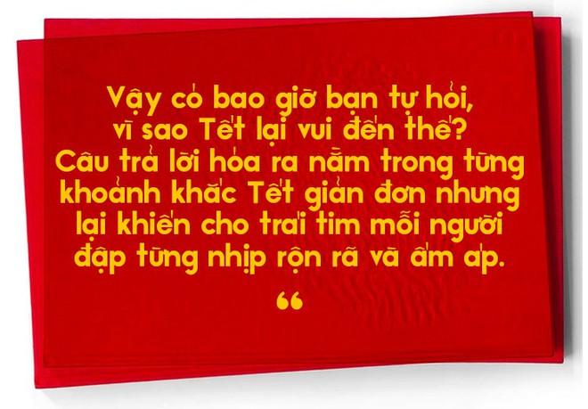 Tết với mỗi người một khác, nhưng cuối cùng vẫn là yêu thương trong từng khoảnh khắc - Ảnh 1.