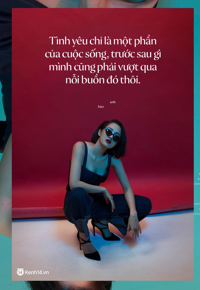 Bảo Anh: T&igrave;nh y&ecirc;u chỉ l&agrave; một phần của cuộc sống, trước sau g&igrave; m&igrave;nh cũng phải vượt qua nỗi buồn đ&oacute; th&ocirc;i - Ảnh 6.