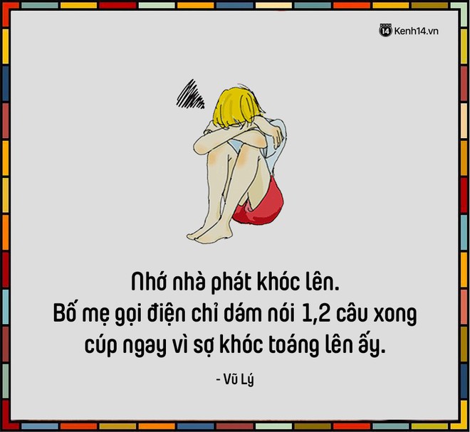 N&oacute;i về kỷ niệm nhớ nhất khi học xa nh&agrave; của bạn đi? - Ảnh 1.