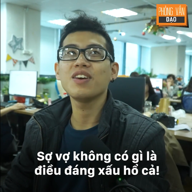 Phỏng vấn dạo: Tại sao đ&agrave;n &ocirc;ng lại n&ecirc;n sợ vợ? - Ảnh 6.