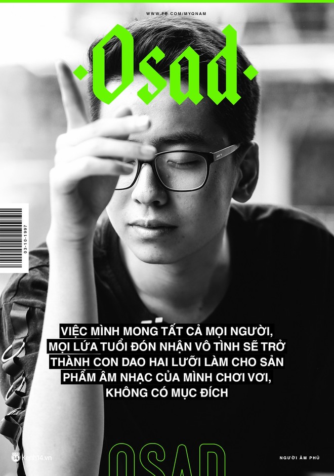 Tác giả hit Người âm phủ - Osad: Nhiều người coi những sáng tác của mình là thứ rẻ tiền, chỉ có trẻ trâu mới nghe - Ảnh 4.