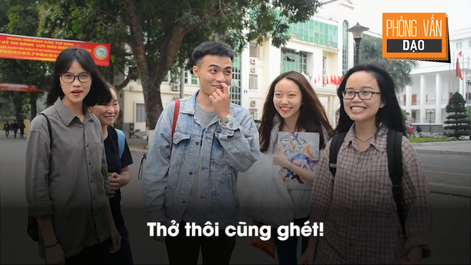 Phỏng vấn dạo: Ai cũng có một người bạn nhìn nó thở thôi cũng ghét - Ảnh 8.