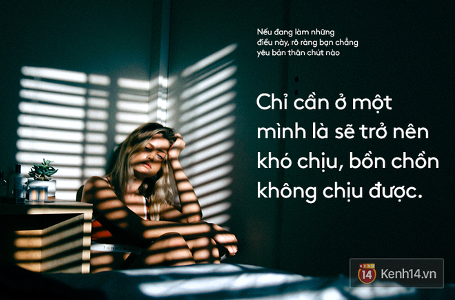 Nếu cứ l&agrave;m những điều n&agrave;y mỗi ng&agrave;y, r&otilde; r&agrave;ng bạn chẳng y&ecirc;u bản th&acirc;n ch&uacute;t n&agrave;o! - Ảnh 11.