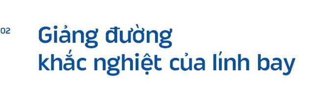 Giảng đường trên mây - Lớp học của những cánh chim trời bảo vệ bình yên tổ quốc - Ảnh 5.