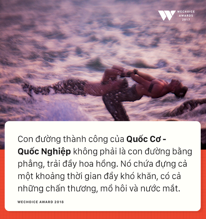 Quốc Cơ - Quốc Nghiệp: Thành công sẽ không bao giờ tự tìm đến nếu bạn không có sự kiên trì! - Ảnh 3.