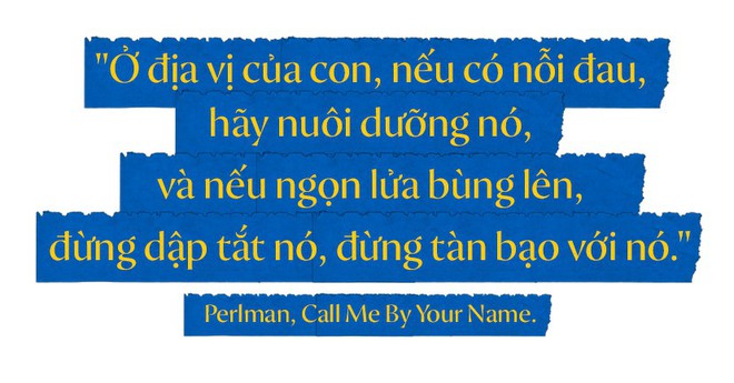 Từ Call Me By Your Name đến Love, Simon: Tiếng yêu thổn thức trong từng câu thoại - Ảnh 11.