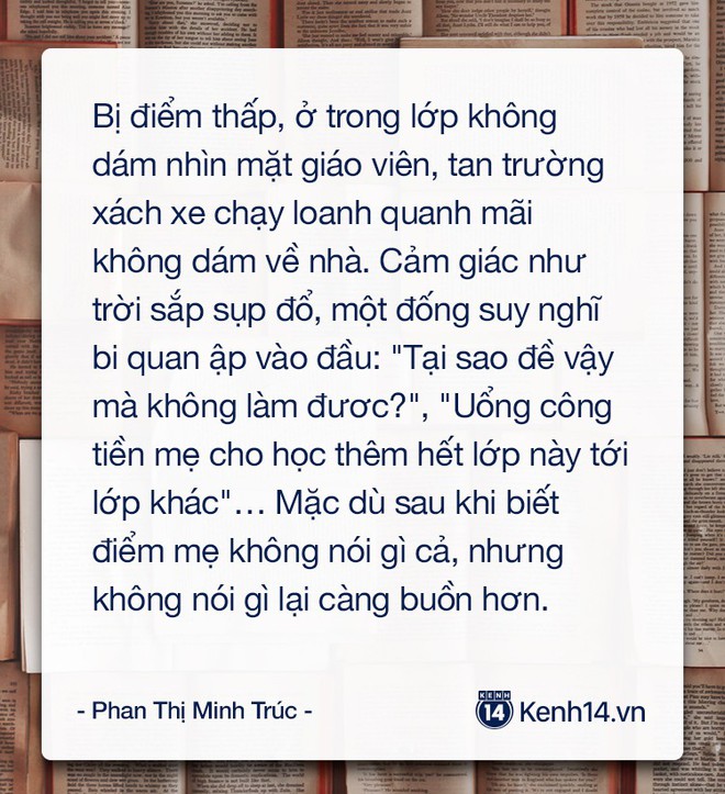 &Aacute;p lực thi cử: Mỗi lần điểm k&eacute;m l&agrave; thấy bản th&acirc;n v&ocirc; dụng, xấu hổ với bạn b&egrave;, tủi nhục với cha mẹ, thầy c&ocirc; - Ảnh 1.