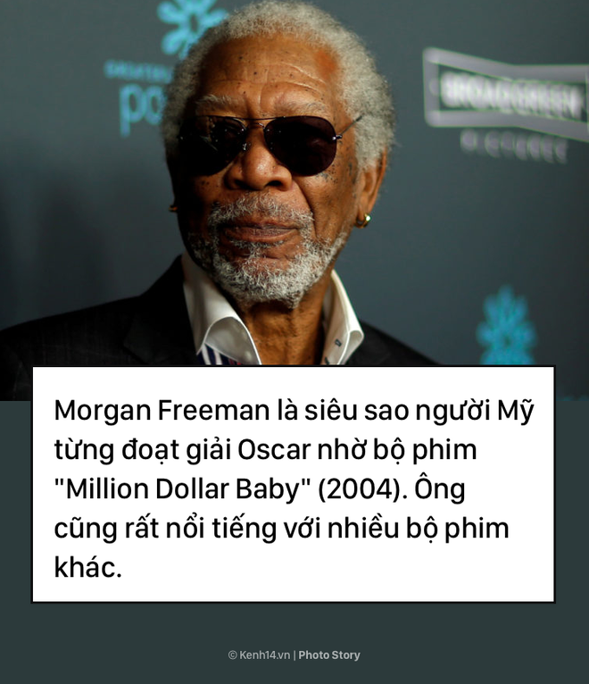 Morgan Freeman và bê bối tình dục làm vấy bẩn sự nghiệp  - Ảnh 9.