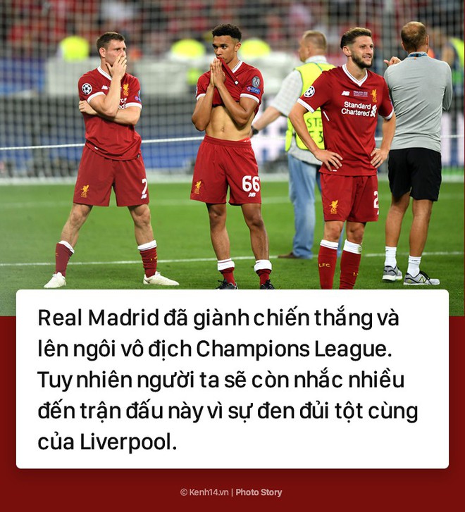 Liverpool và trận chung kết Champions League tận cùng đen đủi - Ảnh 15.