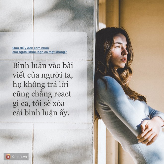 Qu&aacute; quan t&acirc;m đến cảm nhận của người kh&aacute;c, bạn c&oacute; thấy mệt mỏi kh&ocirc;ng? - Ảnh 1.