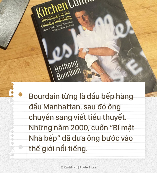 Anthony Bourdain và hành trình cống hiến cho ẩm thực của người đầu bếp tài hoa này - Ảnh 3.