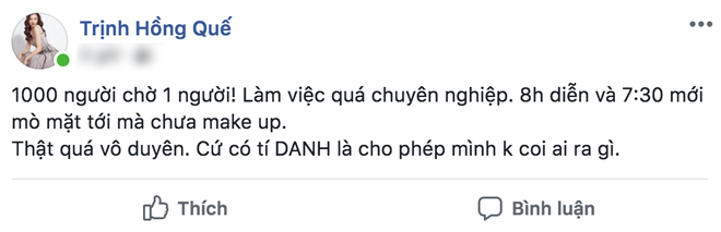 Bị dân mạng ném đá vì status được cho là tố Hương Giang đi trễ, Hồng Quế chia sẻ: Tôi không quan tâm tới dân mạng - Ảnh 3.