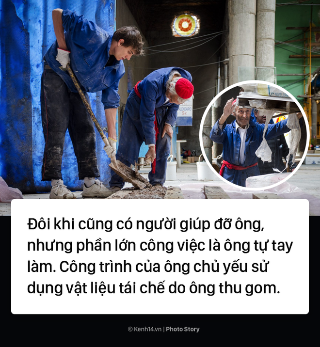 Cụ ông 93 tuổi dành cả tuổi thanh xuân để một mình xây lên thánh đường - Ảnh 11.