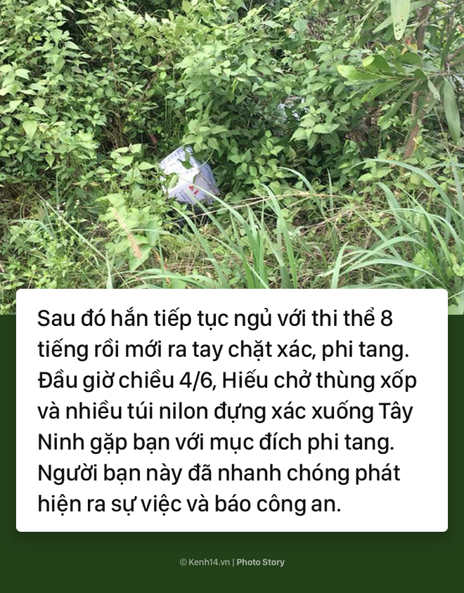 Toàn cảnh vụ án rúng động dư luận: Giết bạn gái cũ ở Sài Gòn, ôm thi thể ngủ 8 tiếng rồi đi phân xác ở Tây Ninh - Ảnh 7.