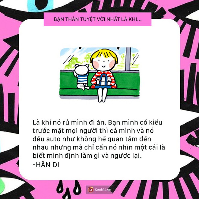 Khoảnh khắc nào bạn cảm thấy bạn thân của mình còn trên cả tuyệt vời? - Ảnh 5.