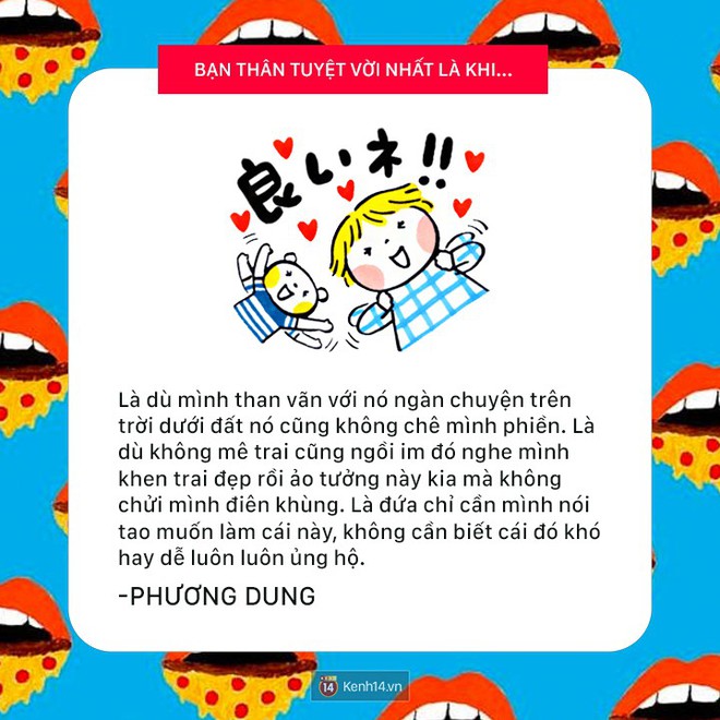 Khoảnh khắc nào bạn cảm thấy bạn thân của mình còn trên cả tuyệt vời? - Ảnh 7.