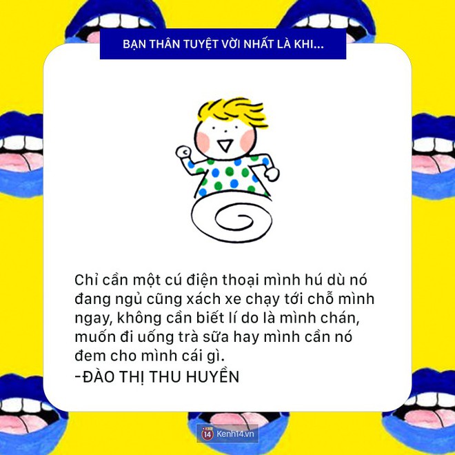 Khoảnh khắc nào bạn cảm thấy bạn thân của mình còn trên cả tuyệt vời? - Ảnh 9.