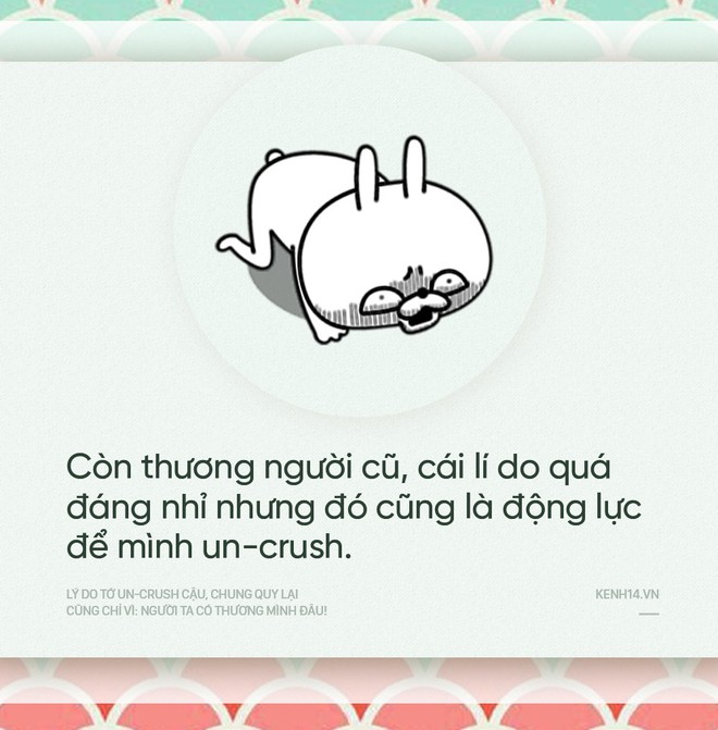 L&yacute; do tớ un-crush cậu, chung quy lại cũng chỉ v&igrave;: Người ta c&oacute; thương m&igrave;nh đ&acirc;u! - Ảnh 3.