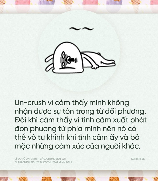 L&yacute; do tớ un-crush cậu, chung quy lại cũng chỉ v&igrave;: Người ta c&oacute; thương m&igrave;nh đ&acirc;u! - Ảnh 9.