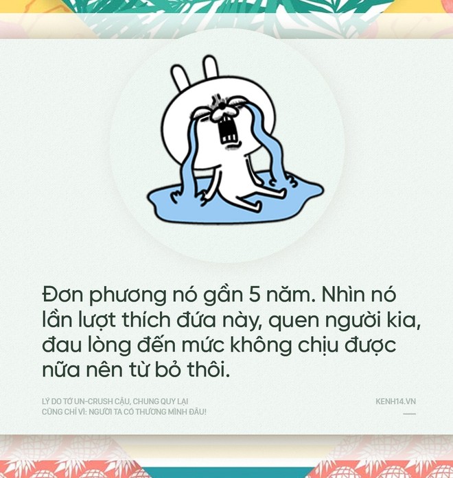 Lý do tớ un-crush cậu, chung quy lại cũng chỉ vì: Người ta có thương mình đâu! - Ảnh 13.