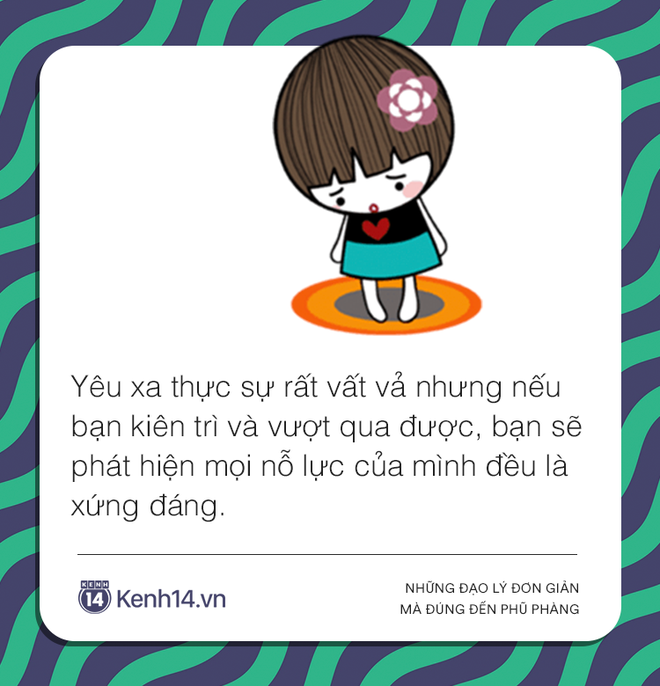 Những đạo l&yacute; cần thuộc nằm l&ograve;ng bởi cuộc sống vốn phũ ph&agrave;ng hơn ch&uacute;ng ta tưởng - Ảnh 7.