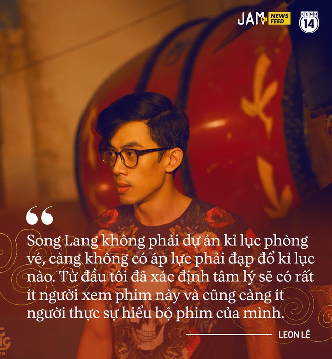 Đạo diễn Leon Lê: Tôi đã bẻ Isaac và Liên Bỉnh Phát để tạo ra một món ăn thuần Việt như Song Lang - Ảnh 8.