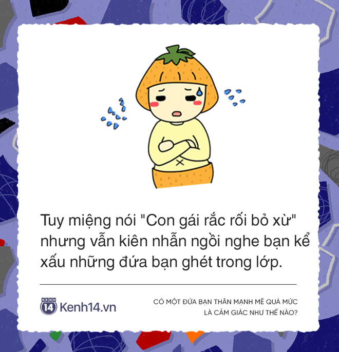 Có một đứa bạn thân phận con gái nhưng tính con trai là cảm giác như thế nào? - Ảnh 5.