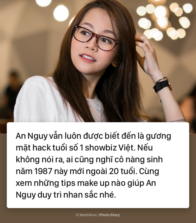 Học theo An Nguy thủ thuật make up để luôn trẻ trung như gái 20 - Ảnh 1.