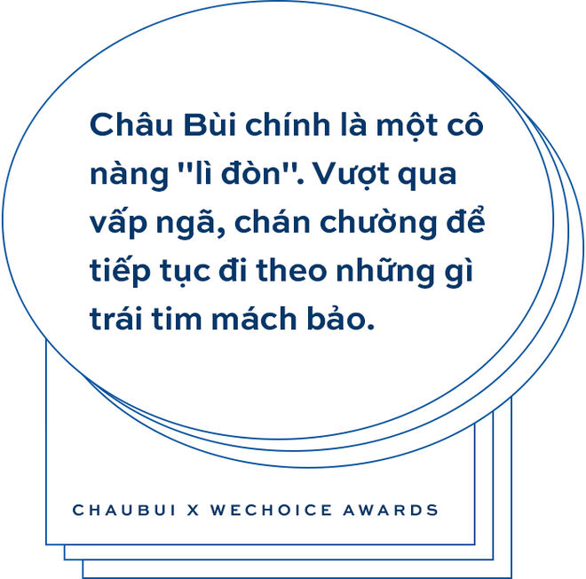 Châu Bùi: Sức mạnh của việc được làm chính mình, ngay cả khi bạn là một con cừu đen - Ảnh 7.