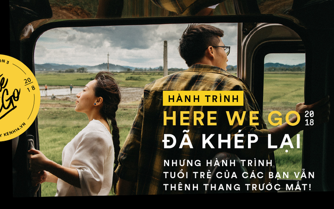 Hành trình Here We Go 2018 đã khép lại nhưng hành trình tuổi trẻ của các bạn vẫn thênh thang trước mắt! - Ảnh 8.