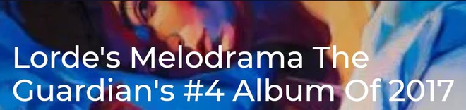 Album của năm tại Grammy 2018? Melodrama – Bản tình ca đẹp lạ thường của một tâm hồn cô độc - Ảnh 10.