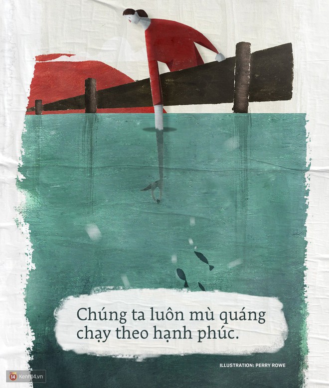 Vì sao không nên đặt hạnh phúc lên vị trí hàng đầu: Câu trả lời sẽ khiến bạn càng bình thản hơn trong cuộc sống này - Ảnh 3. Vì sao không nên đặt hạnh phúc lên vị trí hàng đầu: Câu trả lời sẽ khiến bạn càng bình thản hơn trong cuộc sống này - Ảnh 3.
