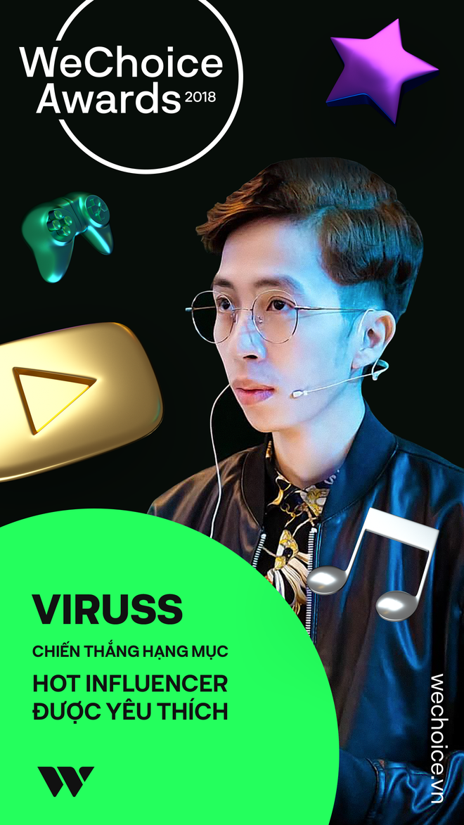ViruSs ch&iacute;nh l&agrave; người trẻ c&oacute; ảnh hưởng được y&ecirc;u mến nhất tại WeChoice Awards 2018! - Ảnh 1.