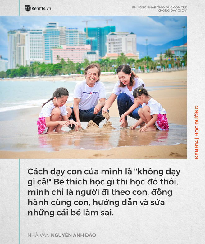 Phương pháp dạy con không dạy gì cả của nhà văn Nguyễn Anh Đào nhưng kết quả lại khiến nhiều người bất ngờ - Ảnh 1.