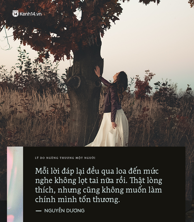 Lý do gì khiến bạn ngừng thương một người cứ ngỡ là định mệnh đời mình? - Ảnh 11.