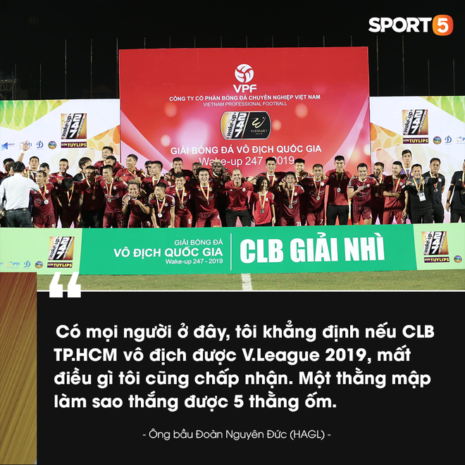 Những lời phát biểu gây sốc của người trong cuộc tại V.League 2019: Lời tiên tri của bầu Đức đến sự thật trần trụi về trọng tài - Ảnh 2.