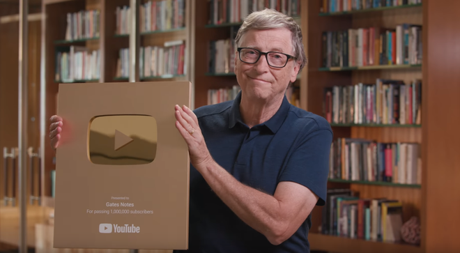 Tỷ phú Bill Gates rinh Nút Vàng YouTube sau 7 năm, kênh triệu sub chưa một lần thèm bật quảng cáo - Ảnh 2.